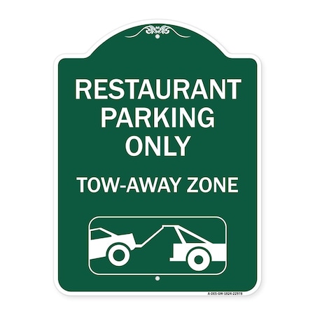 Restaurant Parking Only Tow-Away Zone With Car Tow Graphic Heavy-Gauge Aluminum Sign